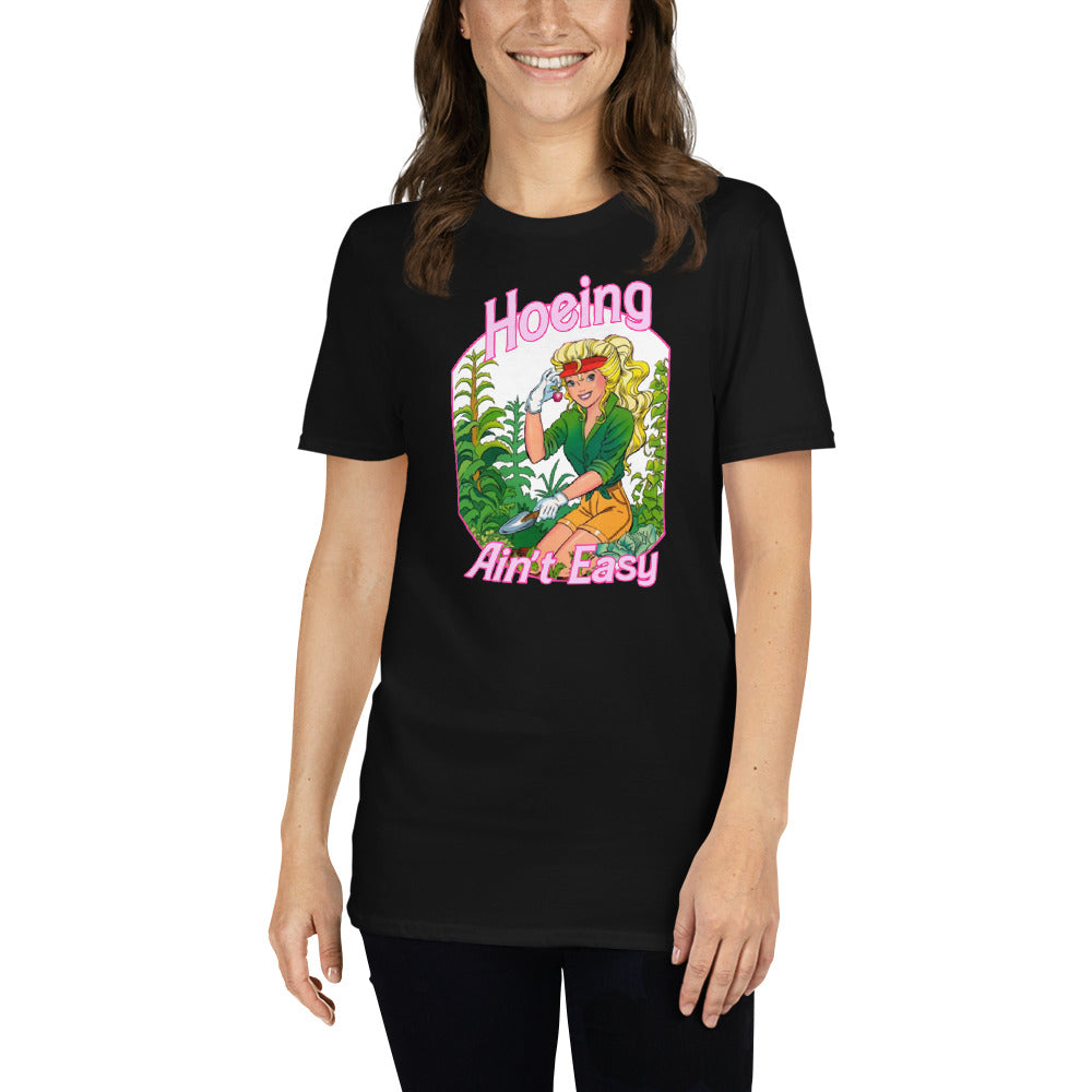 Custom Hoeing Ain't Easy Gardening Short-Sleeve Unisex T-Shirt