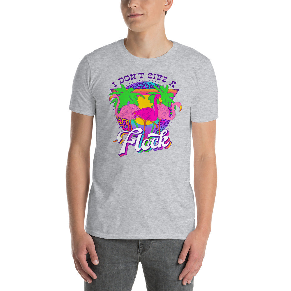 Custom I Don't Give A Flock Tropical Flamingo Retro Graphic Short-Sleeve Unisex T-Shirt
