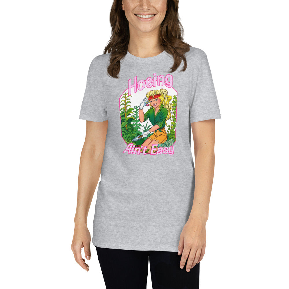 Custom Hoeing Ain't Easy Gardening Short-Sleeve Unisex T-Shirt
