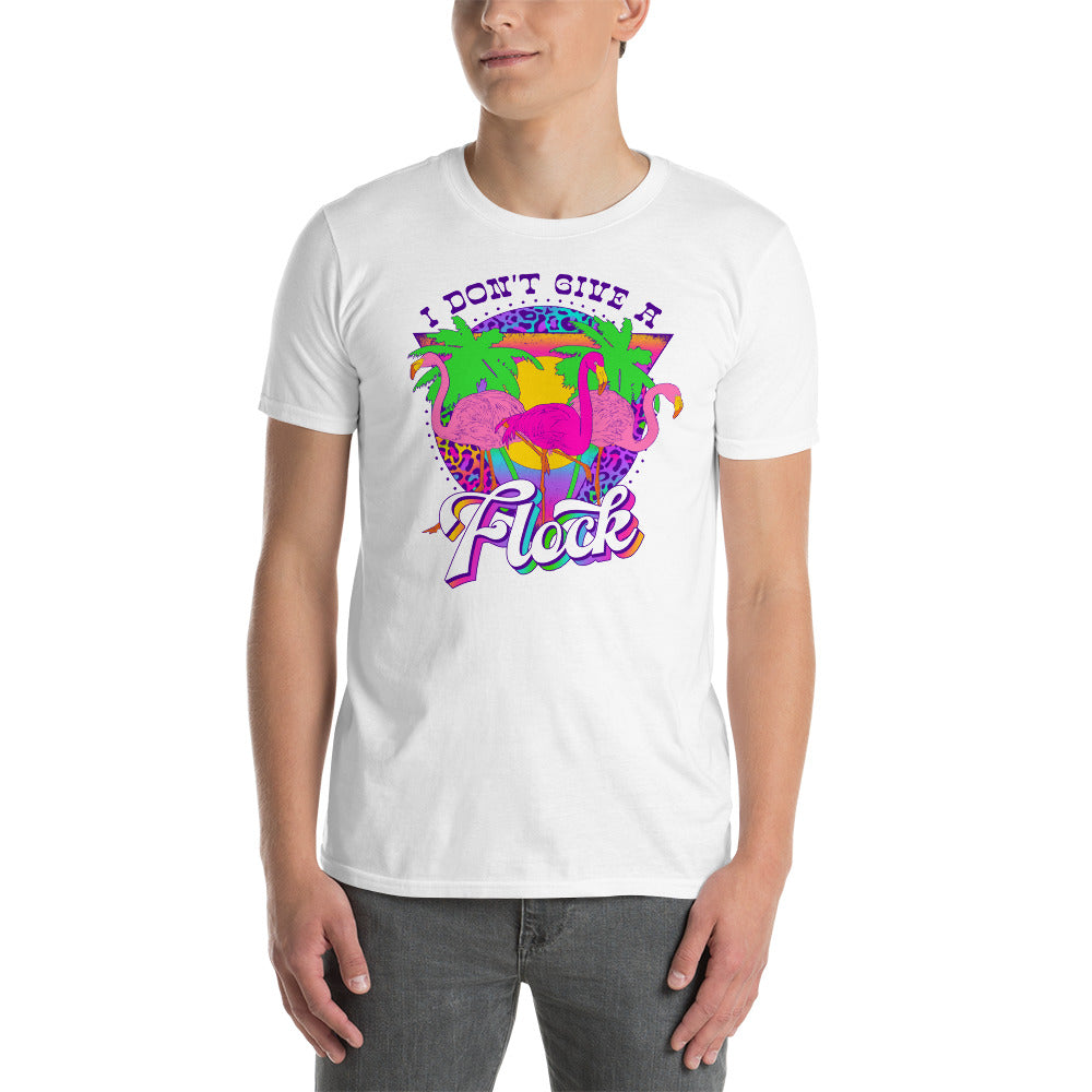 Custom I Don't Give A Flock Tropical Flamingo Retro Graphic Short-Sleeve Unisex T-Shirt