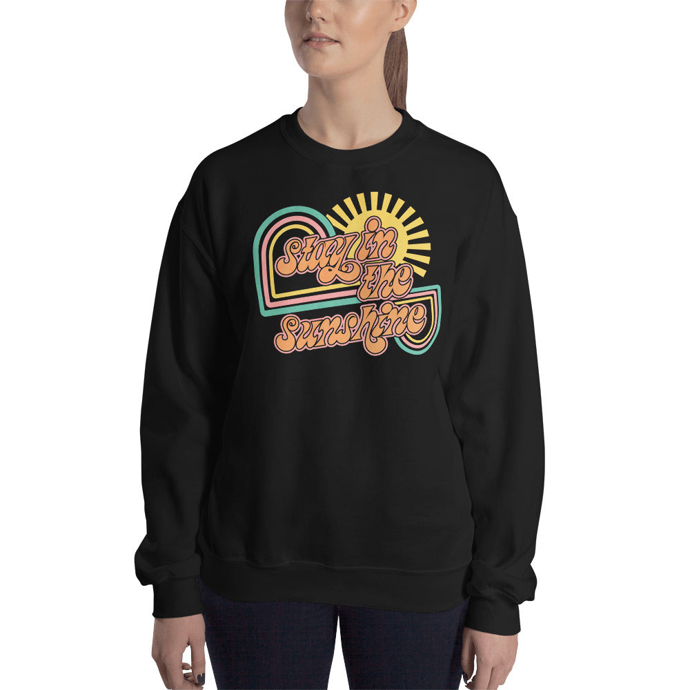Custom Stay In The Sunshine Retro Graphic Unisex Sweatshirt