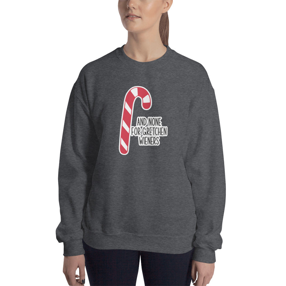 Custom And None For Gretchen Wieners Mean Girls Christmas Retro Graphic Unisex Sweatshirt