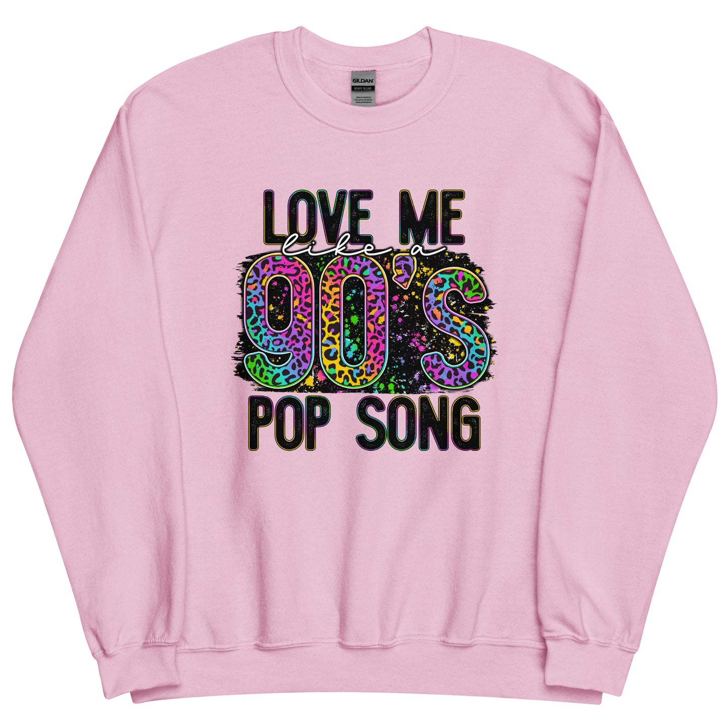 Custom Love Me Like A 90s Pop Song Leopard Retro Graphic Unisex Sweatshirt