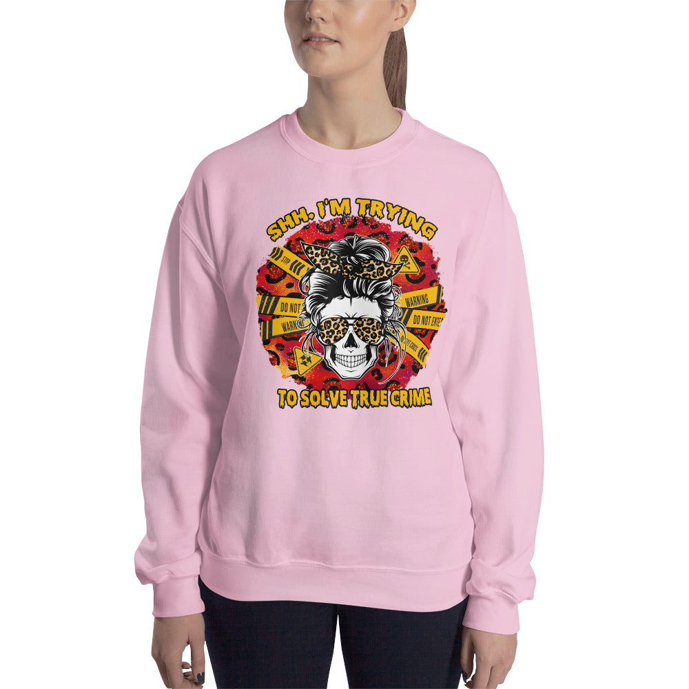 Custom Shh I'm Trying To Solve True Crime Skull Retro Graphic Unisex Sweatshirt
