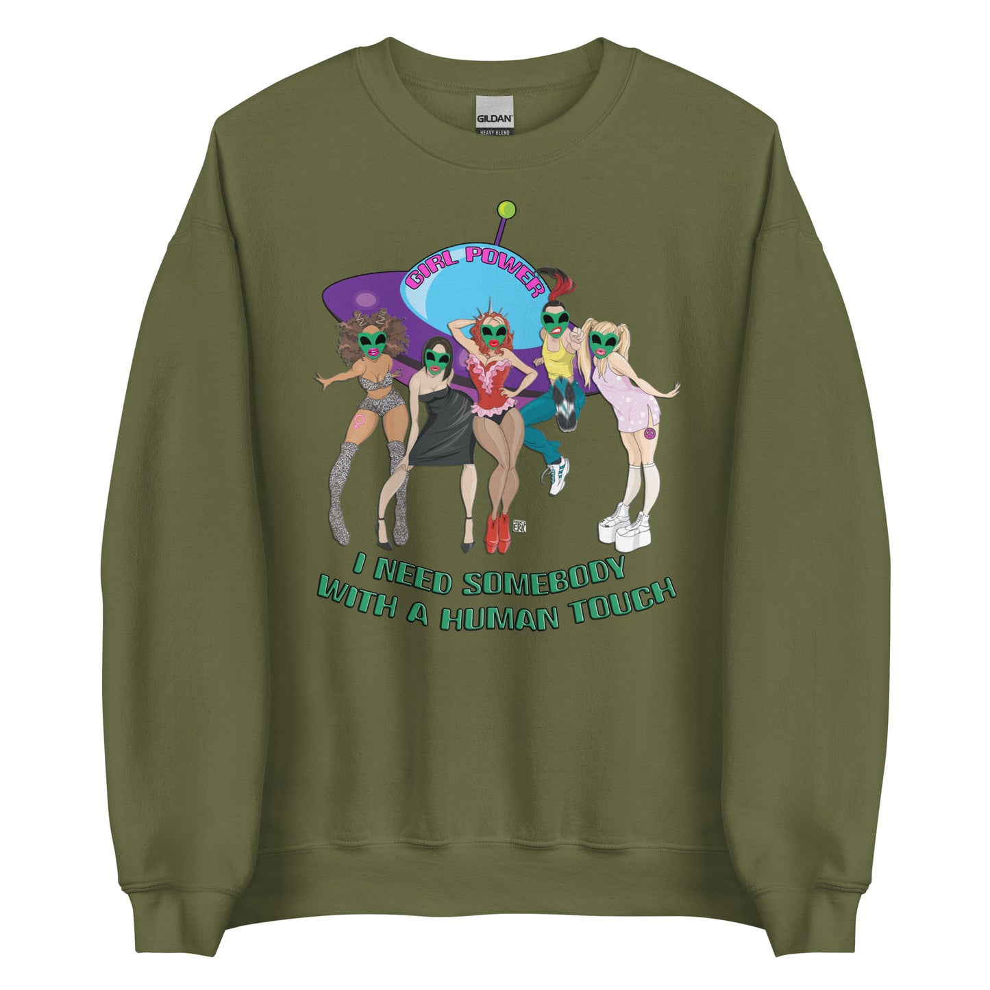 Custom I Need Somebody With A Human Touch Alien Spice Girls Retro Graphic Unisex Sweatshirt