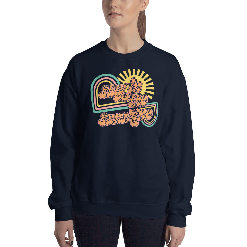 Custom Stay In The Sunshine Retro Graphic Unisex Sweatshirt