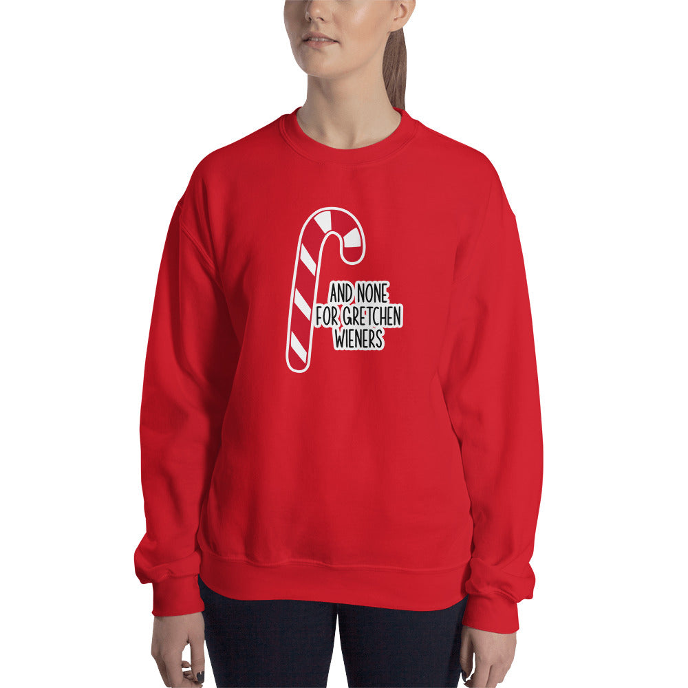 Custom And None For Gretchen Wieners Mean Girls Christmas Retro Graphic Unisex Sweatshirt