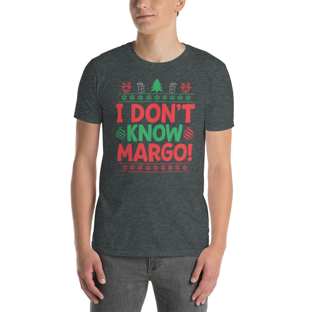 Custom I Don't Know Margo Christmas Vacation Retro Graphic Short-Sleeve Unisex T-Shirt