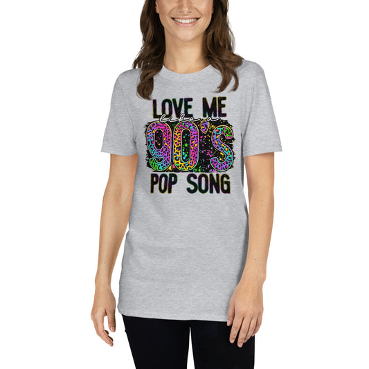 Custom Love Me Like A 90's Pop Song Leopard Retro Graphic Short-Sleeve Unisex T-Shirt