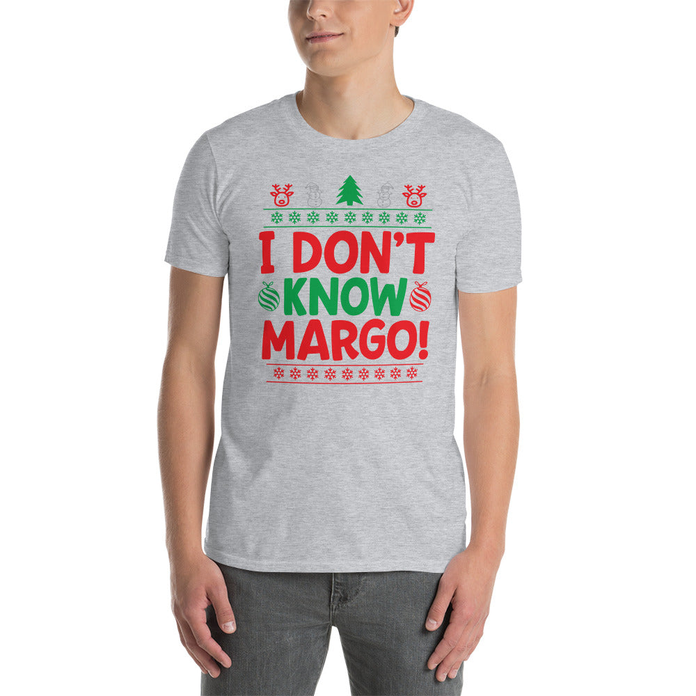 Custom I Don't Know Margo Christmas Vacation Retro Graphic Short-Sleeve Unisex T-Shirt