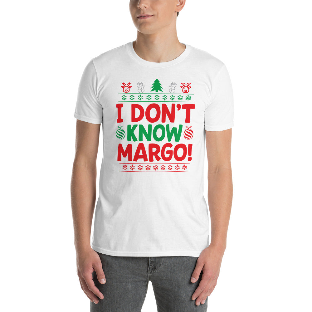 Custom I Don't Know Margo Christmas Vacation Retro Graphic Short-Sleeve Unisex T-Shirt