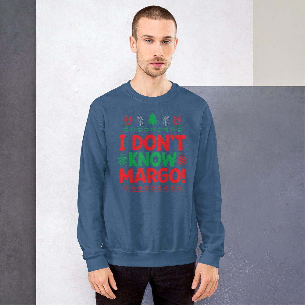 Custom I Don't Know Margo Christmas Vacation Retro Graphic Unisex Sweatshirt