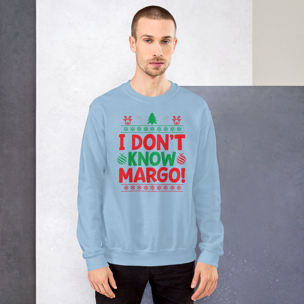 Custom I Don't Know Margo Christmas Vacation Retro Graphic Unisex Sweatshirt