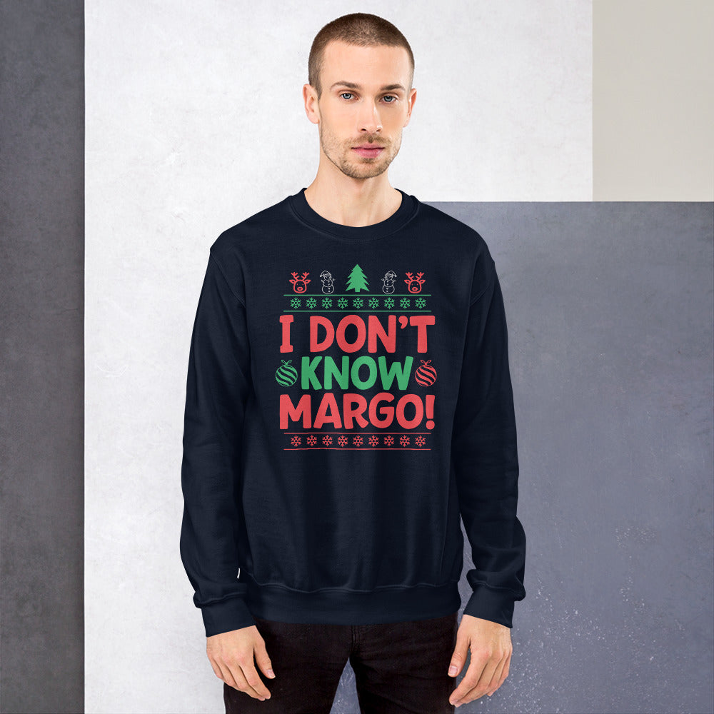 Custom I Don't Know Margo Christmas Vacation Retro Graphic Unisex Sweatshirt