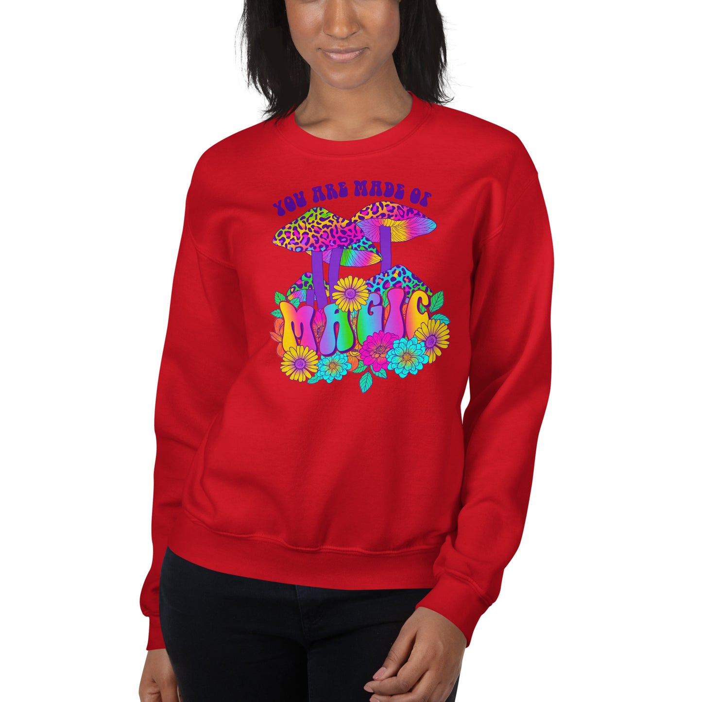 Custom You Are Made Of Magic Mushroom Retro Graphic Unisex Sweatshirt