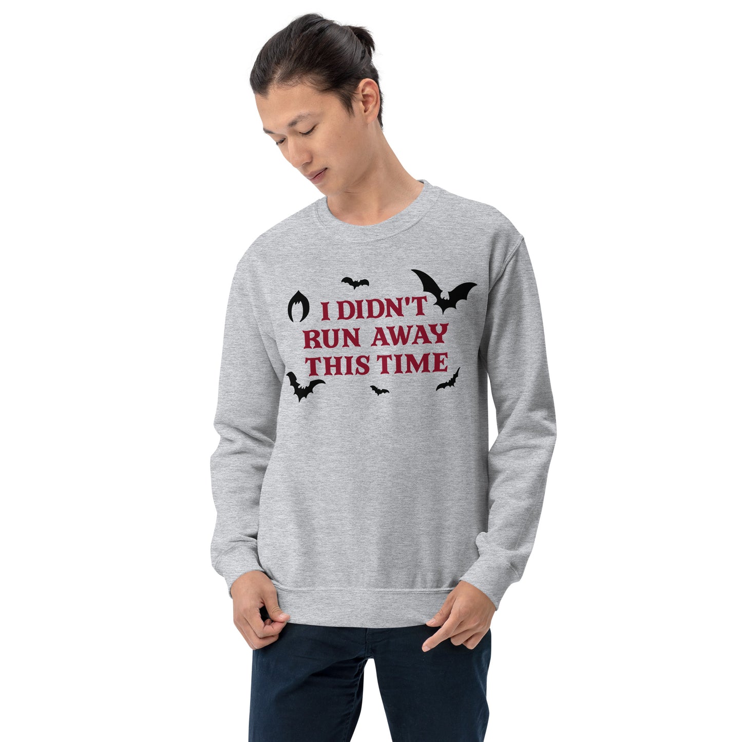 Custom I Didn't Run Away This Time Eddie Bat Retro Graphic Unisex Sweatshirt